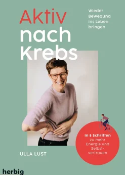 Aktiv nach Krebs - Wieder Bewegung ins Leben bringen