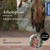 Arbeitsphase: Arbeiten richtig gemacht
