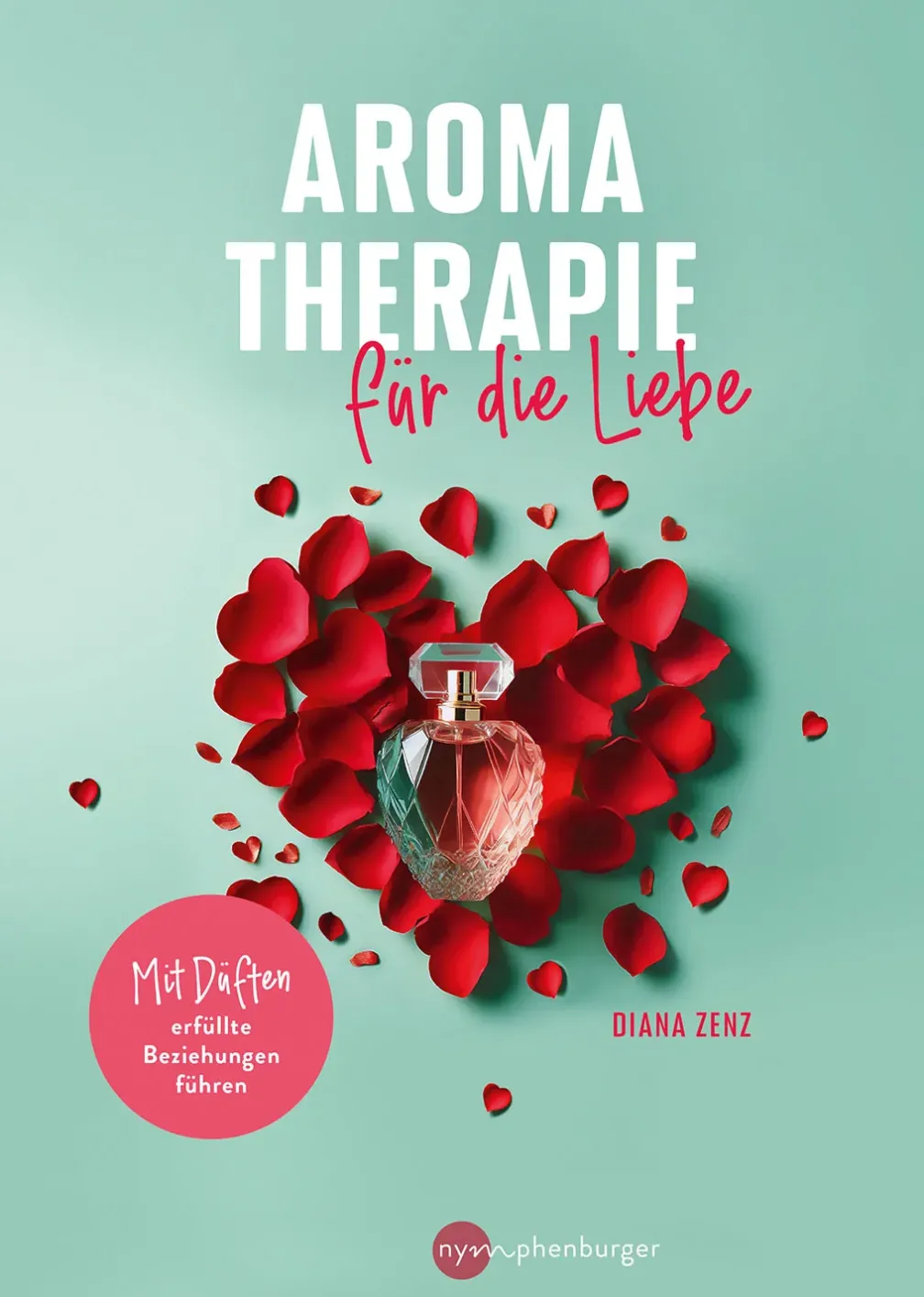 Aromatherapie für die Liebe