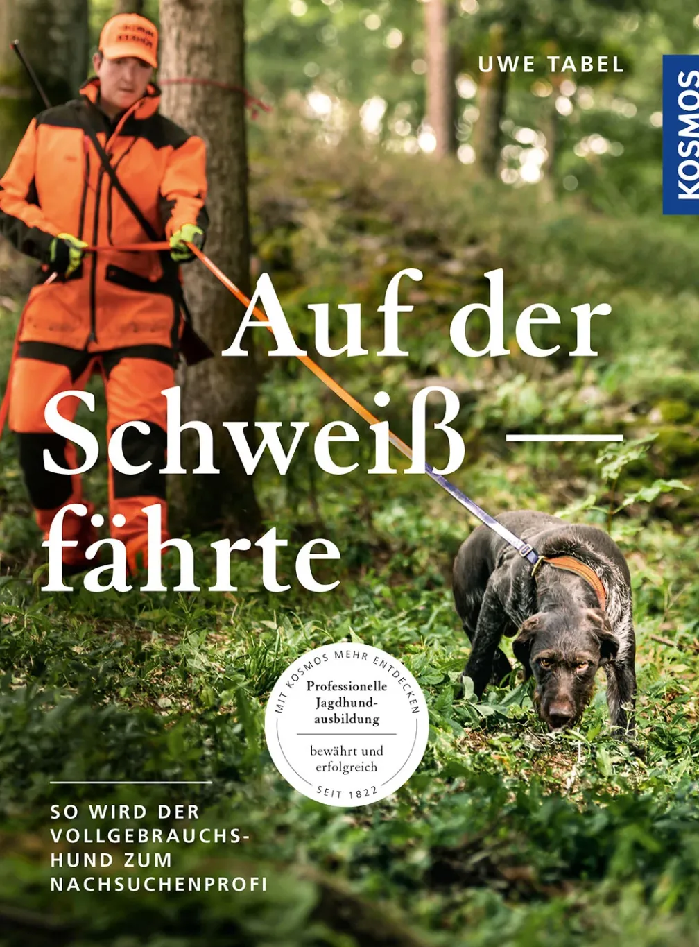 Auf der Schweißfährte