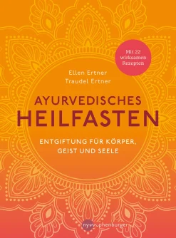 Ayurvedisches Heilfasten
