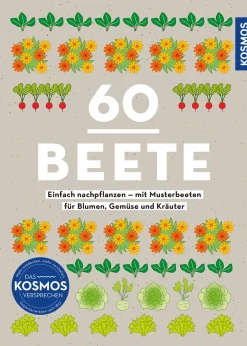 60 Beete - Einfach nachpflanzen