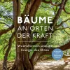 Bäume an Orten der Kraft