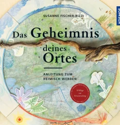 Das Geheimnis deines Ortes