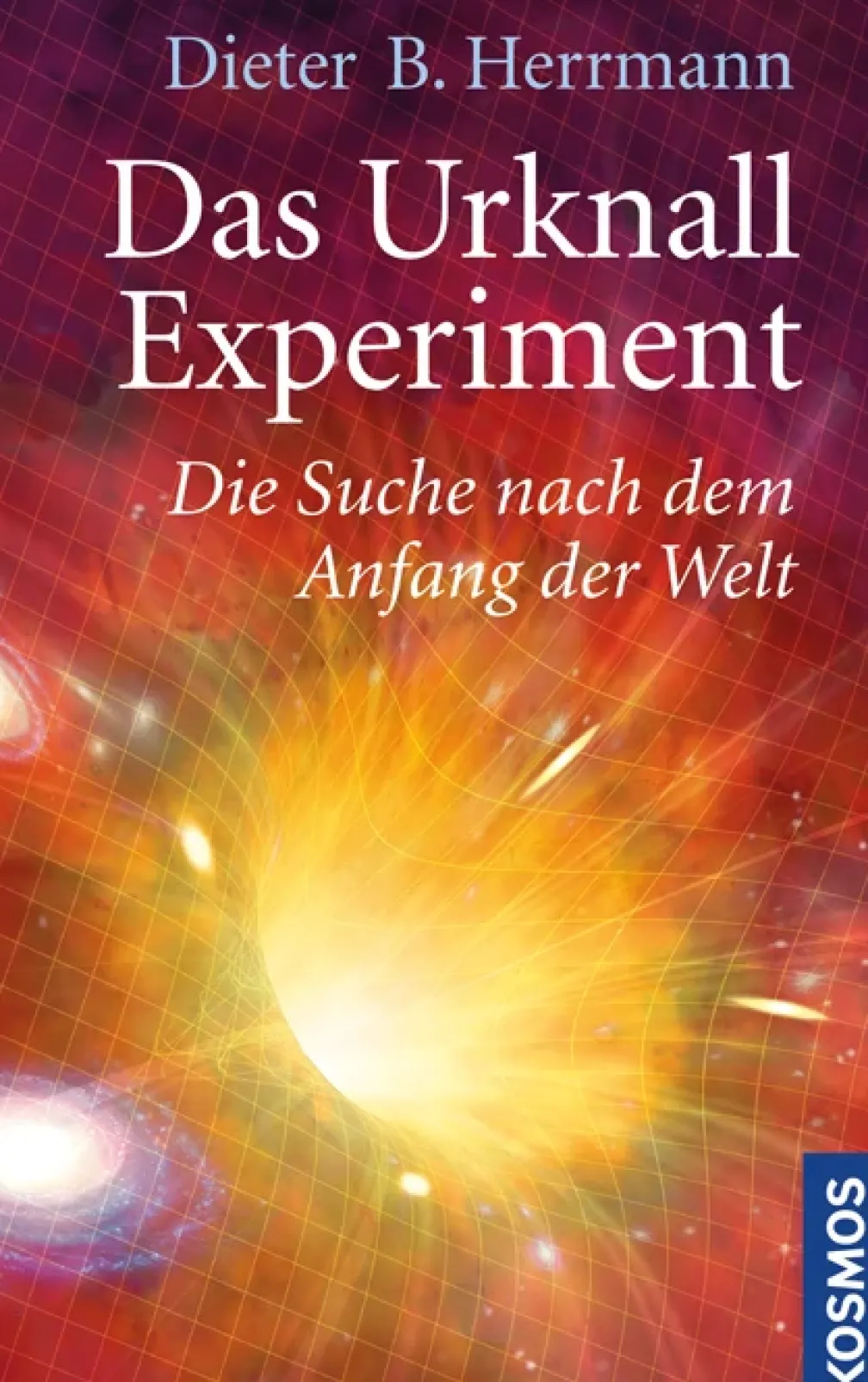 Das Urknall-Experiment