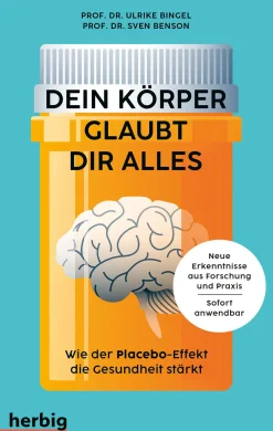 Dein Körper glaubt dir alles