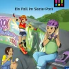 Die drei !!!, Bücherhelden 2. Klasse, Ein Fall im Skate-Park