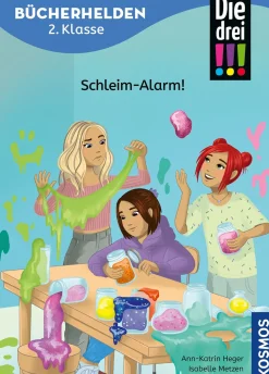 Die drei !!!, Bücherhelden 2. Klasse, Schleim-Alarm!