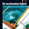 Die drei ???, Die verschwundene Seglerin