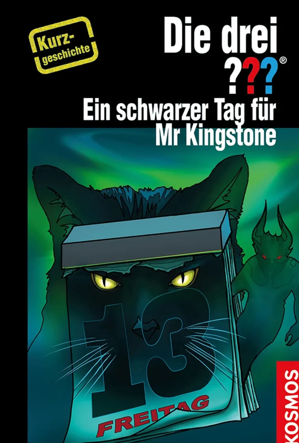 Die drei ??? Ein schwarzer Tag für Mr Kingstone