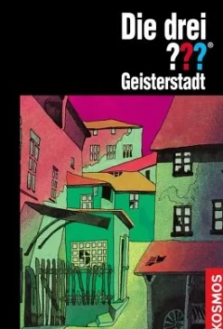 Die drei ???, Geisterstadt