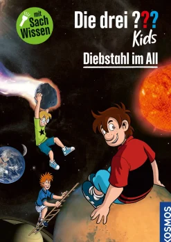 Die drei ??? Kids Diebstahl im All