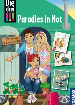 Die drei !!!, Paradies in Not