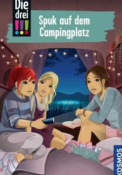Die drei !!!, 99, Spuk auf dem Campingplatz