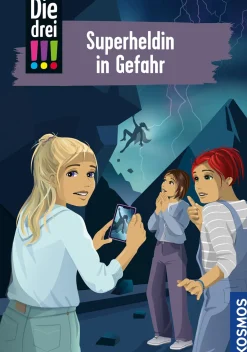 Die drei !!!, 105, Superheldin in Gefahr