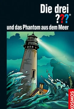 Die drei ??? und das Phantom aus dem Meer
