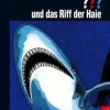 Die drei ??? und das Riff der Haie