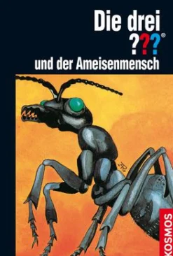 Die drei ??? und der Ameisenmensch