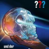 Die drei ??? und der Kristallschädel