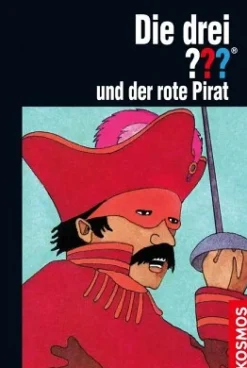 Die drei ??? und der rote Pirat