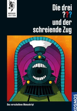 Die drei ??? und der schreiende Zug