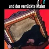Die drei ???, und der verrückte Maler