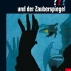 Die drei ??? und der Zauberspiegel