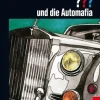Die drei ??? und die Automafia