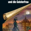 Die drei ??? und die Geisterfrau