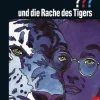Die drei ???, und die Rache des Tigers
