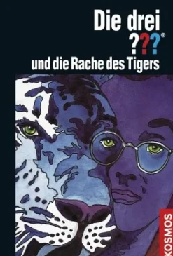 Die drei ???, und die Rache des Tigers