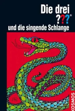 Die drei ??? und die singende Schlange