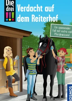 Die drei !!!, Verdacht auf dem Reiterhof