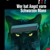 Die drei ??? Wer hat Angst vorm Schwarzen Mann?
