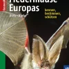 Die Fledermäuse Europas