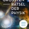 Die 42 größten Rätsel der Physik