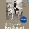Die klassische Reitkunst