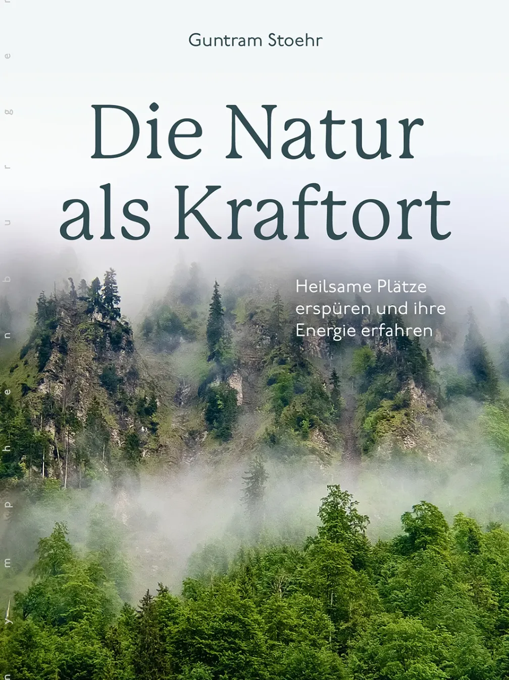 Die Natur als Kraftort