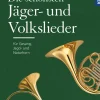 Die schönsten Jäger- und Volkslieder