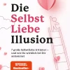 Die Selbstliebe-Illusion
