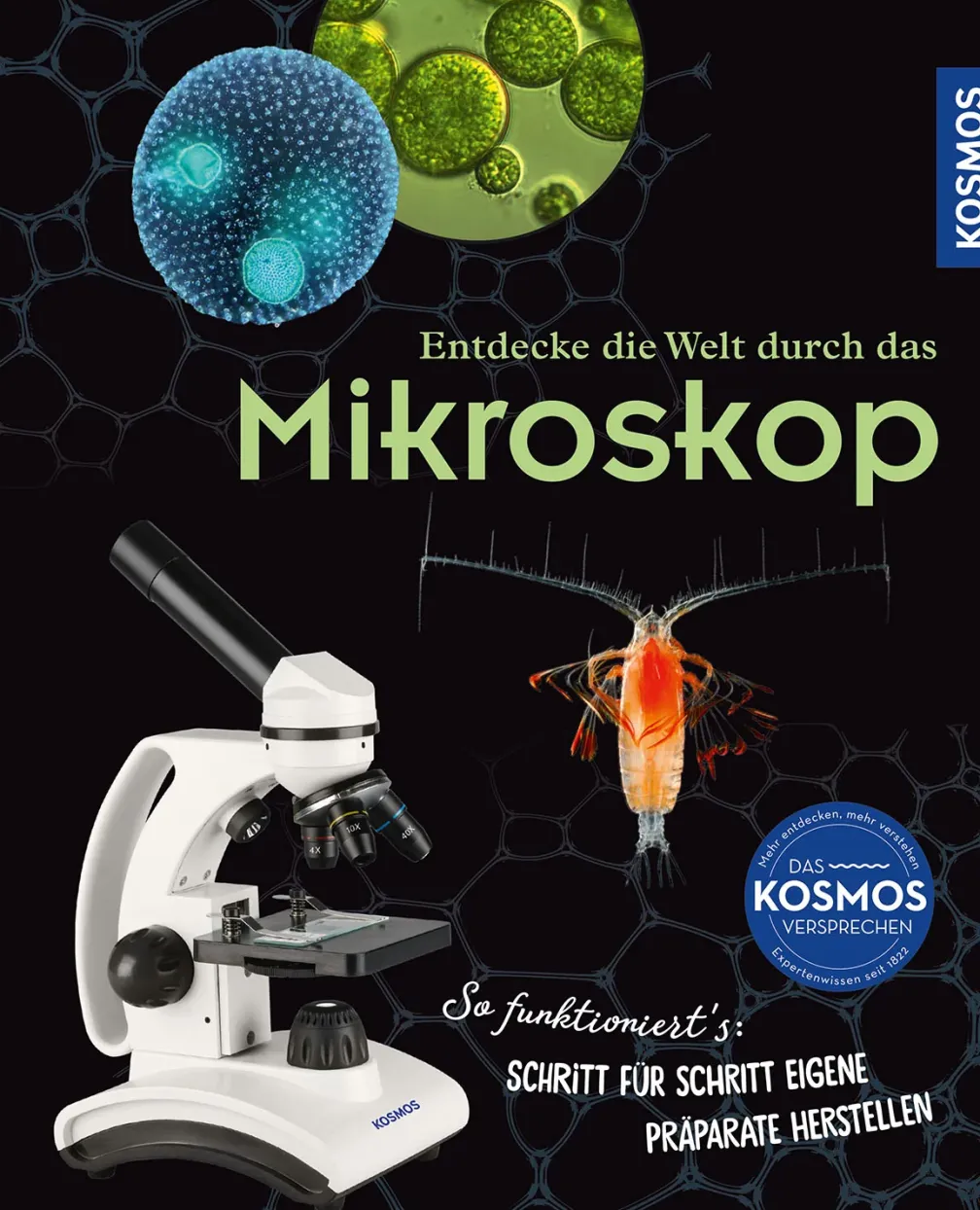Entdecke die Welt durch das Mikroskop