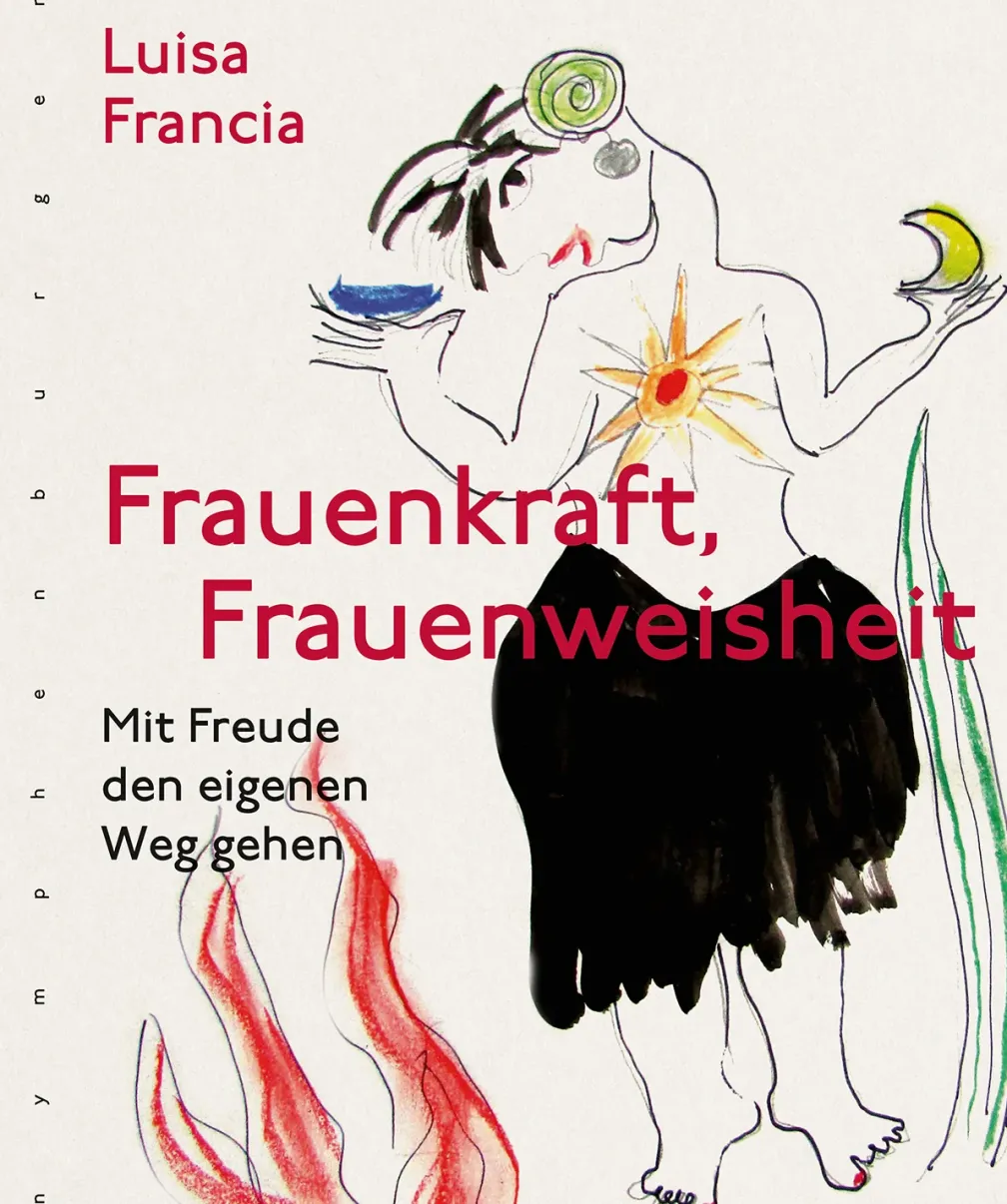 Frauenkraft, Frauenweisheit