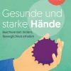 Gesunde und starke Hände