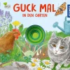 Guck mal in den Garten