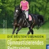 Gymnastizierendes Reittraining