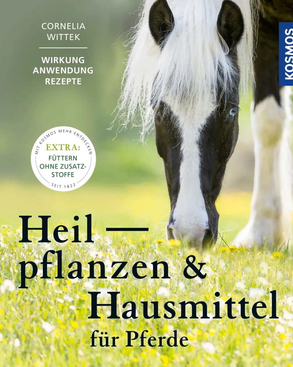 Heilpflanzen und Hausmittel für Pferde