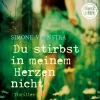 Herzblut: Du stirbst in meinem Herzen nicht