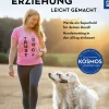 Hundeerziehung leicht gemacht