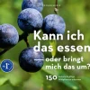 Kann ich das essen oder bringt mich das um?