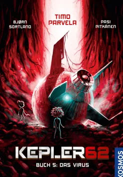 Kepler62: Buch 5 - Das Virus
